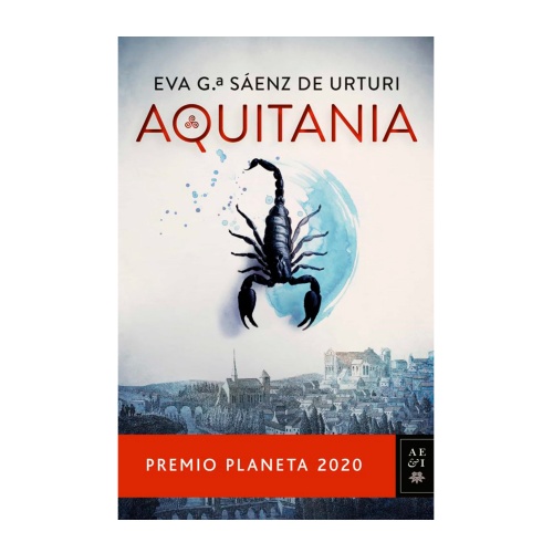 Aquitania. Premio Planeta 2020