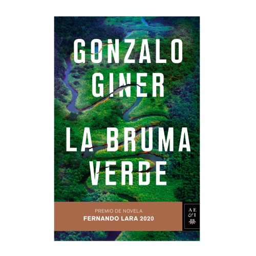 La bruma verde. Gonzálo Giner
