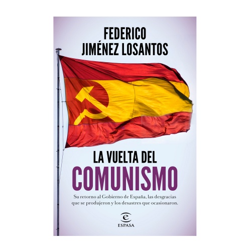 La vuelta del comunismo. Federico Jiménez Losantos